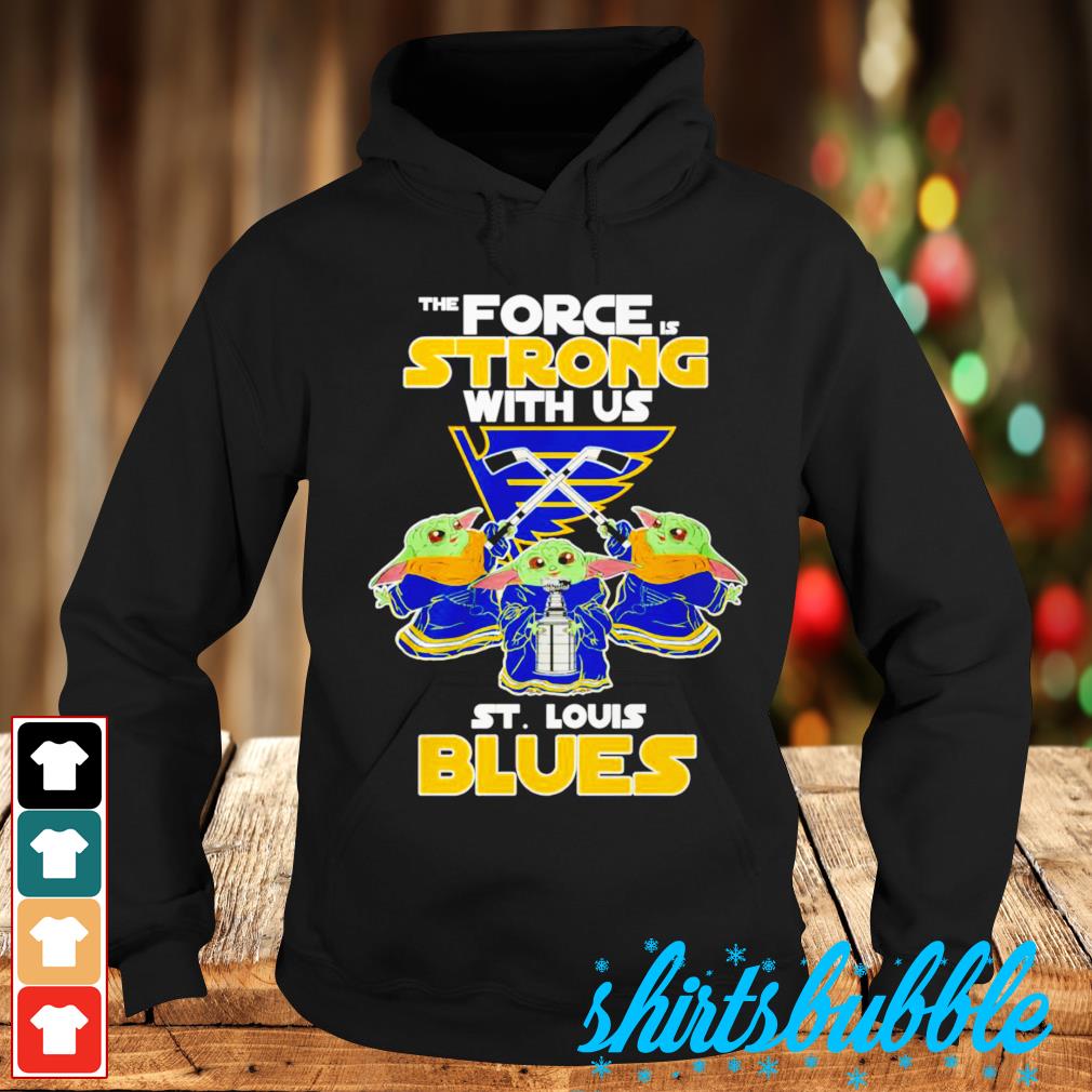 Baby Yoda The force is strong with us St. Louis Blues shirt