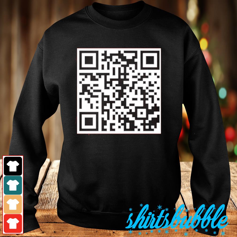 Rickroll QR code shirt, hoodie, sweater, long sleeve and tank top