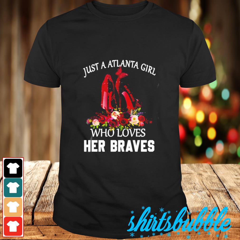 Just A Woman Who Loves Her Atlanta Braves Shirt, hoodie, sweater, ladies  v-neck and tank top
