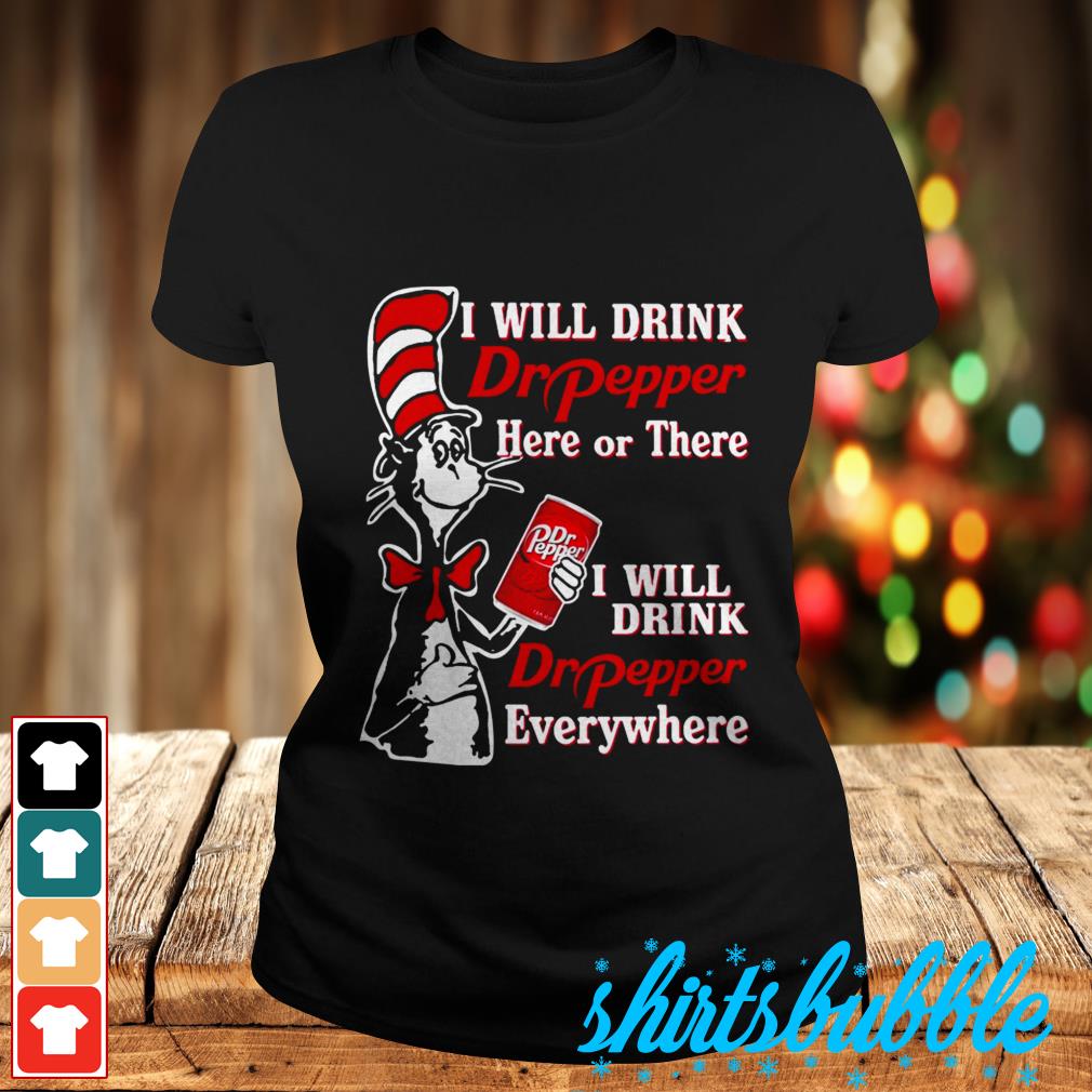 Dr Seuss Dr Pepper I Will Drink Here Or There I Will Drink