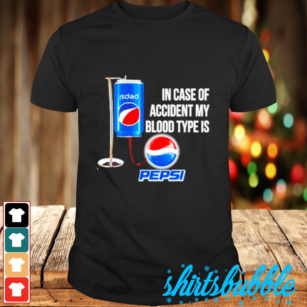 VihaTee in-case-of-Accident-My-Blood-Type-is-Pepsi-Shirt