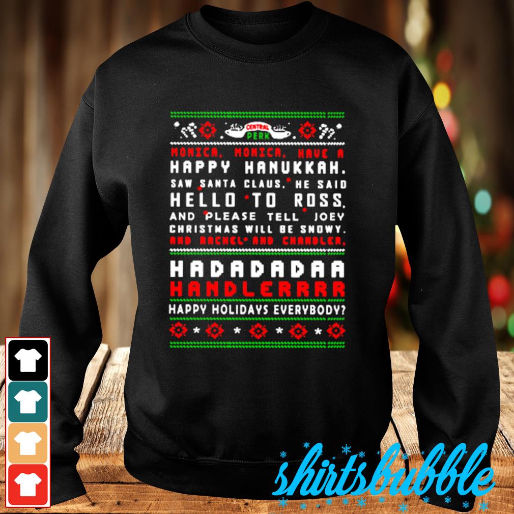 monica monica have a happy hanukkah shirt