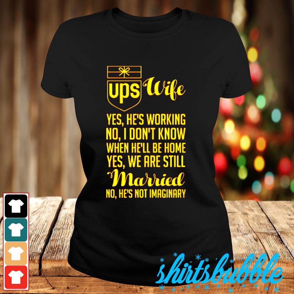 ups wife shirt